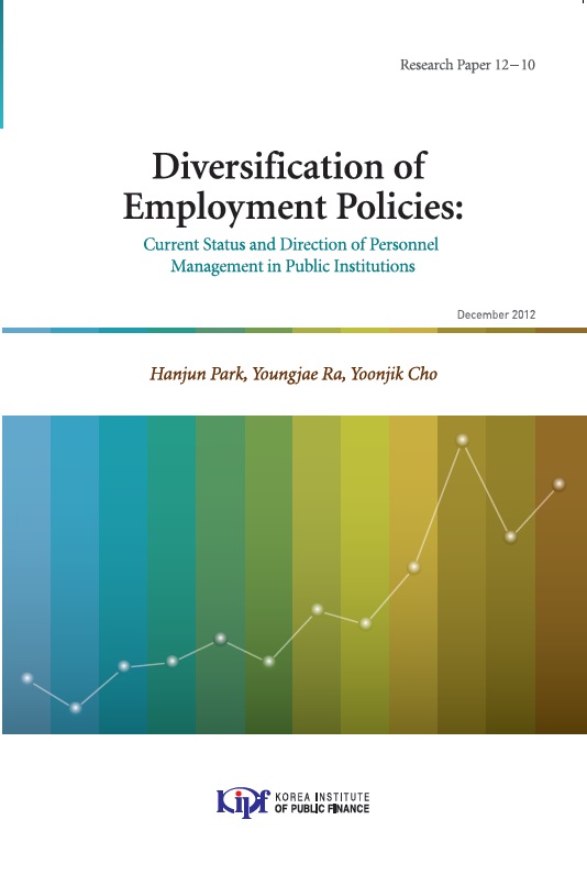 Diversification of Employment Policies: Current Status and Direction of Personnel Manegement in Public Institutions cover image